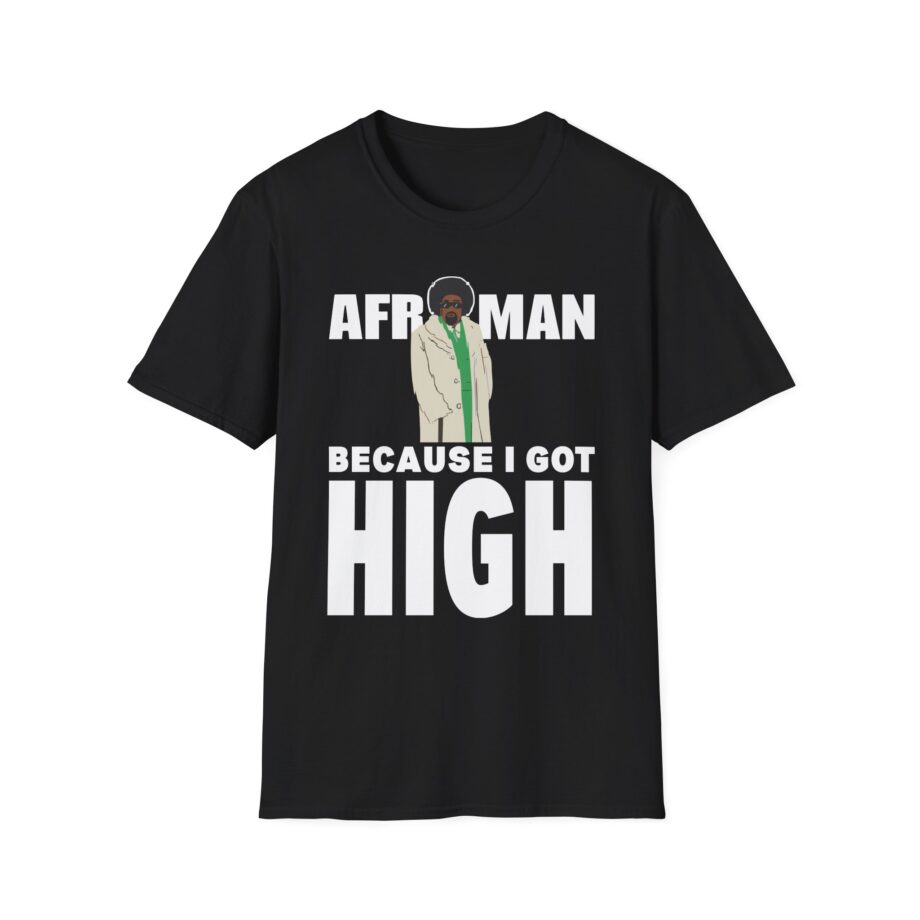 Because I Got High Afroman Unisex Softstyle T-Shirt