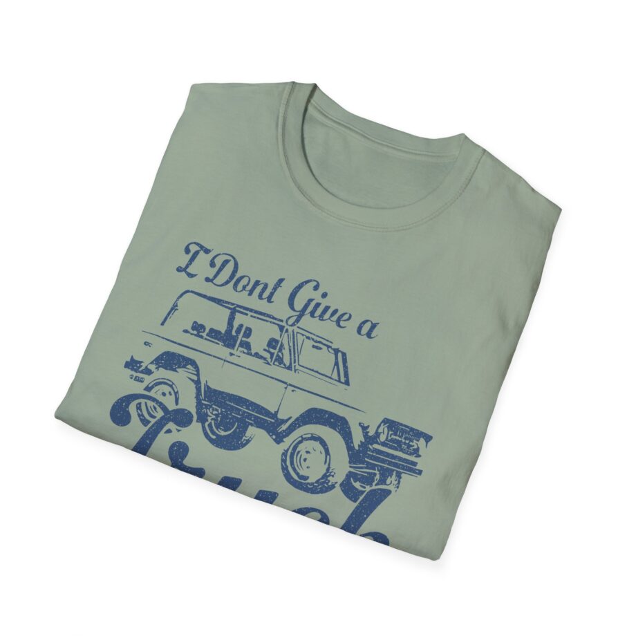 Sadie Crowell I Don't Give a Truck Unisex Softstyle T-shirt