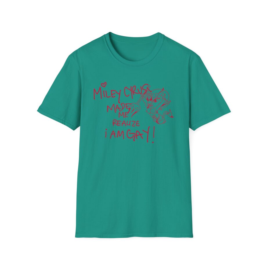 Miley Cyrus Made Me Realize I'm Gay Unisex Softstyle T-Shirt