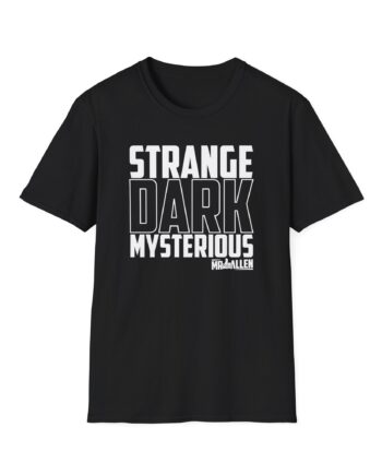 Mrballen Strange Dark Mysterious Unisex Softstyle T-Shirt