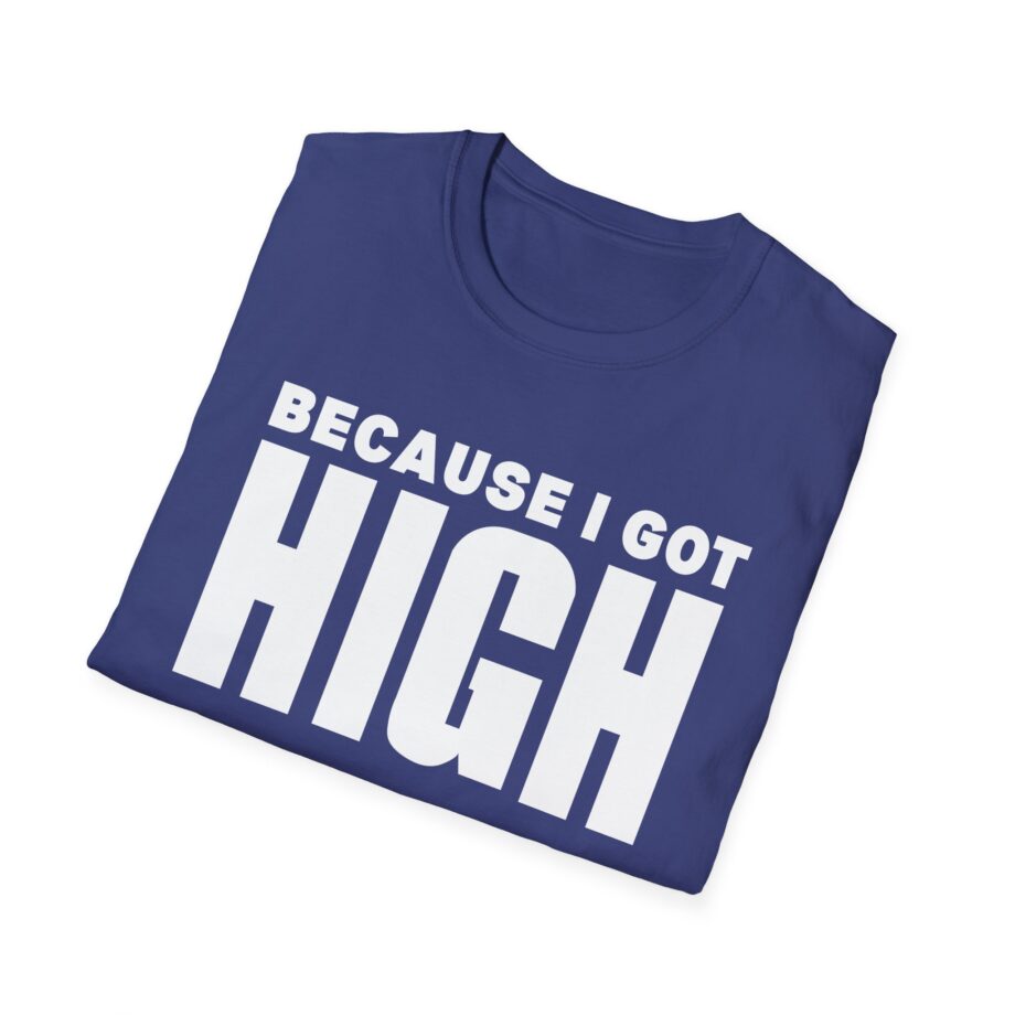 Afroman Because I Got High Unisex Softstyle T-Shirt