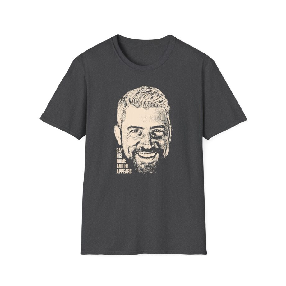 Joe Hendry Say His Name and He Appears Unisex Softstyle T-shirt