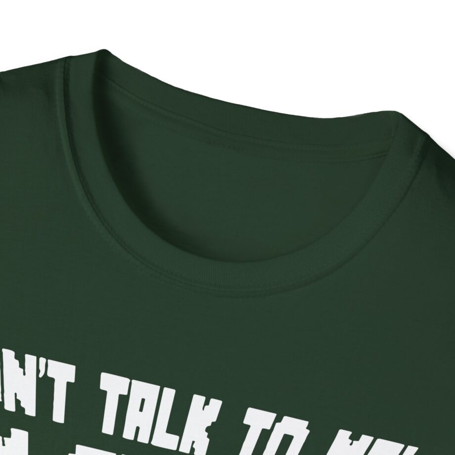 Popularmmos Dont Talk to Me  I Am Gaming Unisex Softstyle T-shirt