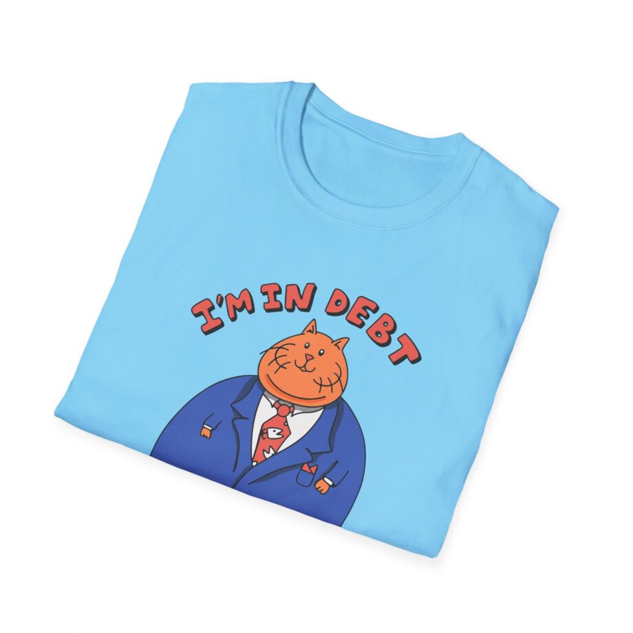 William Osman I'm in Debt Unisex Softstyle T-Shirt