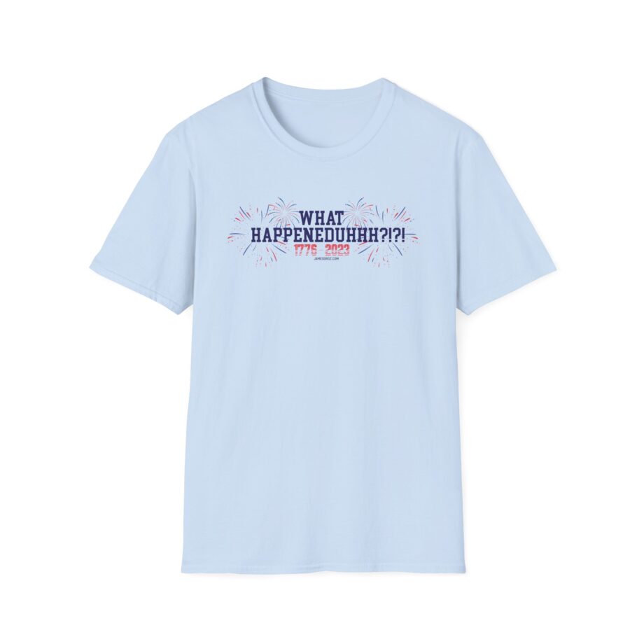 James Droz What Happeneduhhh Unisex Softstyle T-shirt