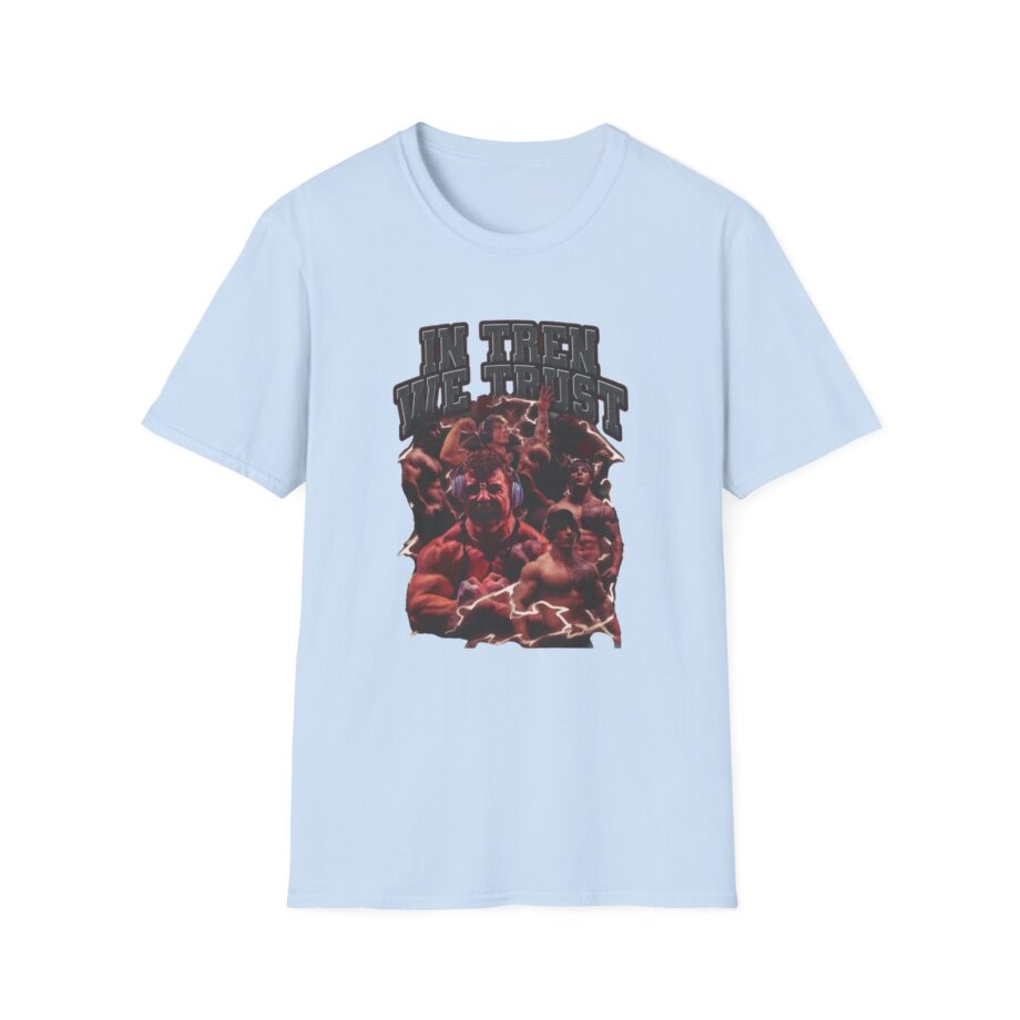 In Tren We Trust Unisex Softstyle T-shirt