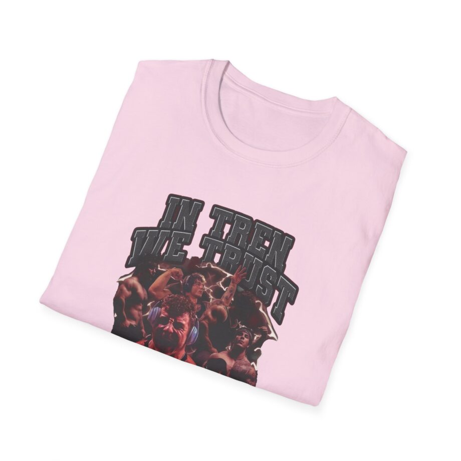 In Tren We Trust Unisex Softstyle T-shirt
