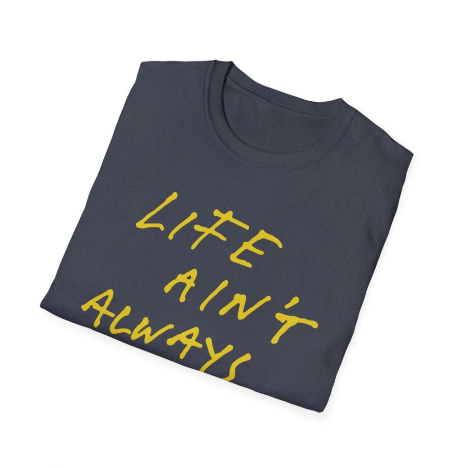 Fontaines Life Ain't Always Empty Unisex Softstyle T-Shirt