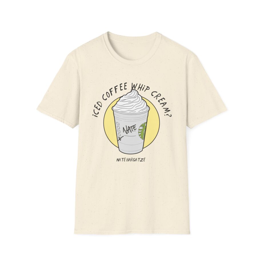 Nate Bargatze  Iced Coffee Whip Cream Unisex Softstyle T-Shirt