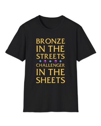 Mizkif Bronze in the Streets Challenger in the Sheets Unisex Softstyle T-shirt