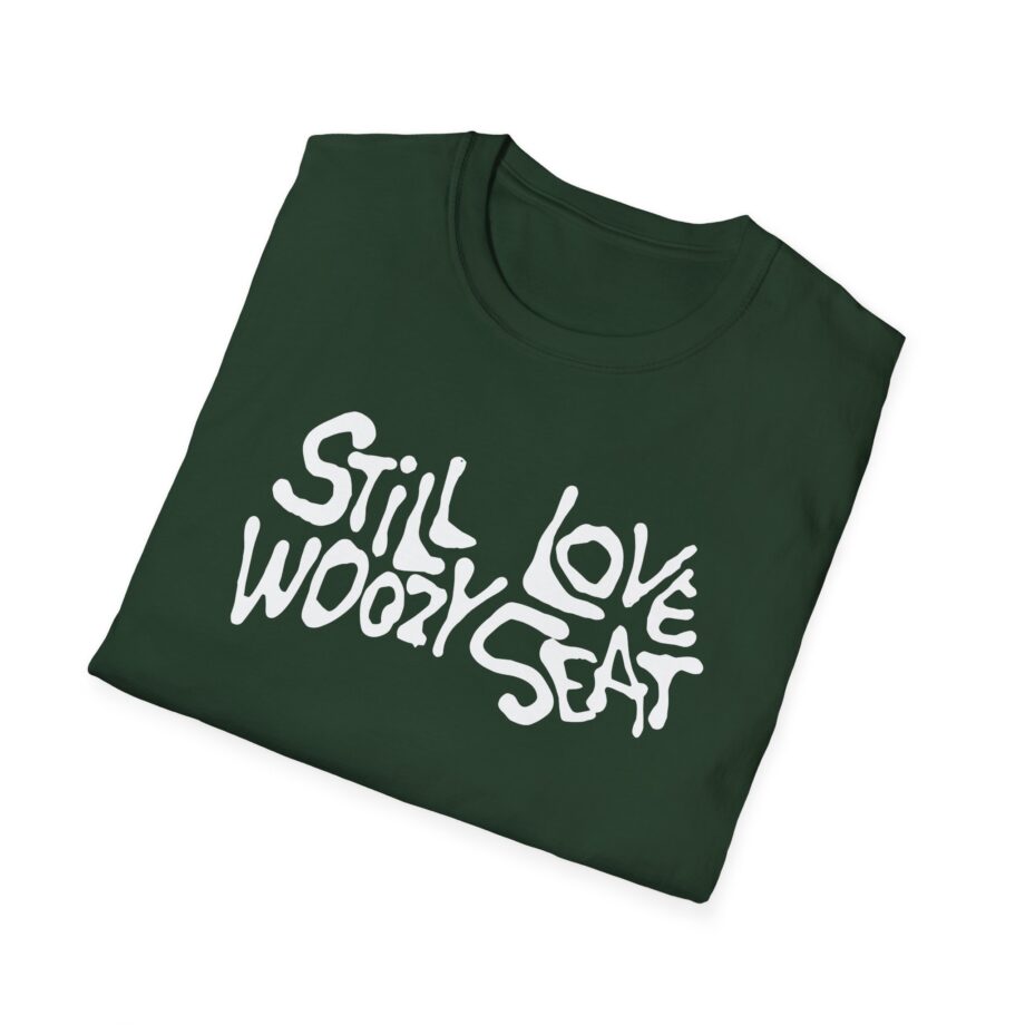 Still Love Woozy Seat Unisex Softstyle T-Shirt
