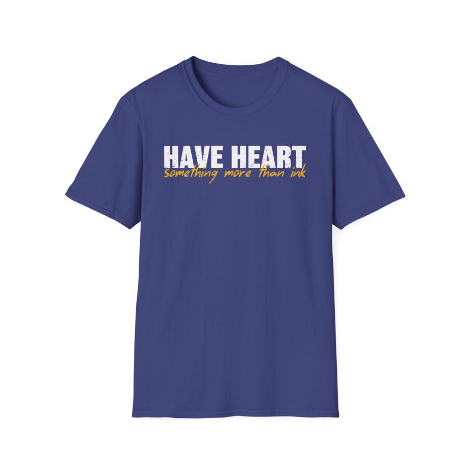 Have Heart Something More Than Ink Unisex Softstyle T-shirt