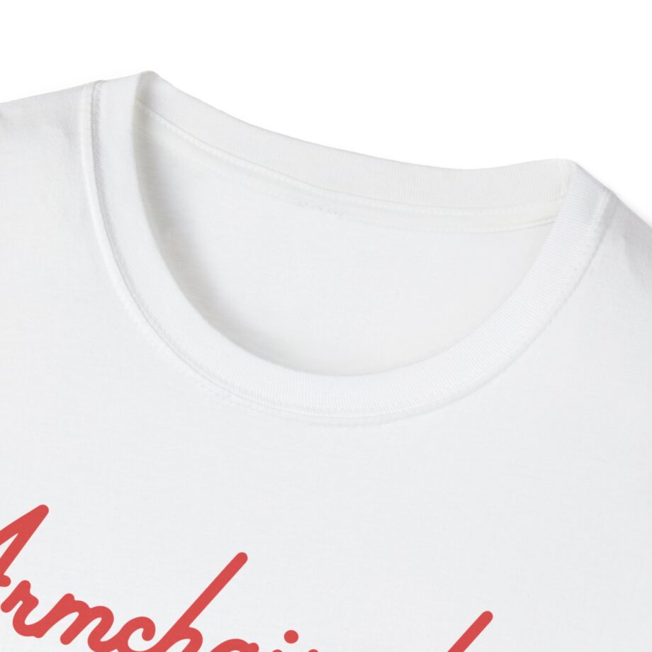 Armchair Expert Unisex Softstyle T-shirt