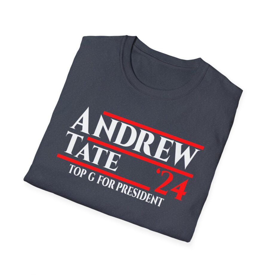 Andrew Tate Top G for President 2024 Unisex Softstyle T-Shirt