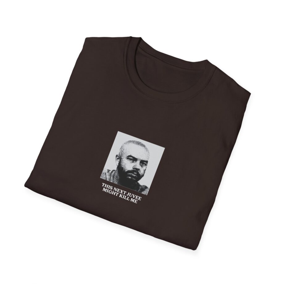 Ludwig This Next Juvee Might Kill Me Unisex Softstyle T-Shirt