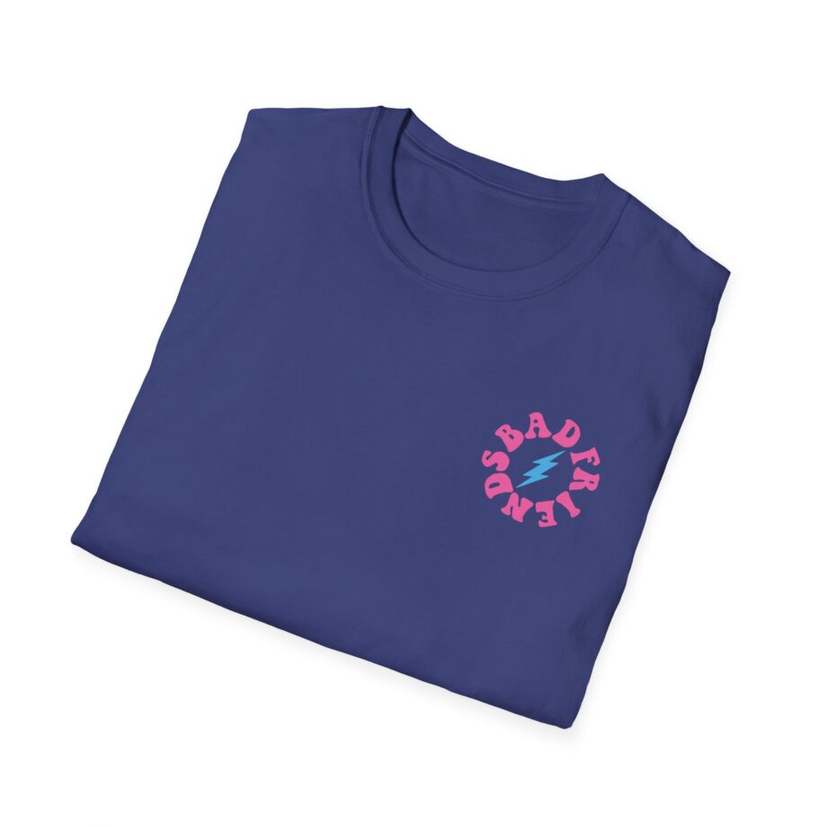 I’m a Bad Friends Tie-dye Unisex Softstyle T-shirt