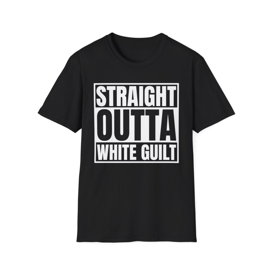 Straight Outta White Guilt Unisex Softstyle T-Shirt