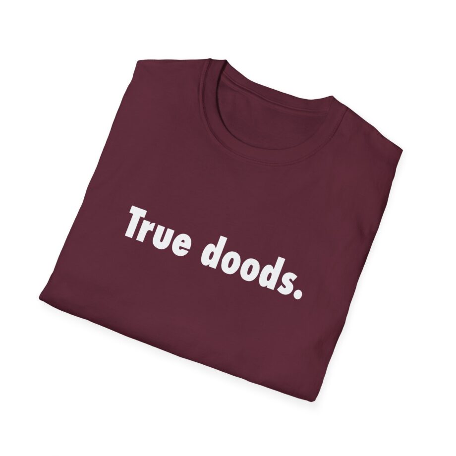 Zackrawrr True Doods Unisex Softstyle T-shirt