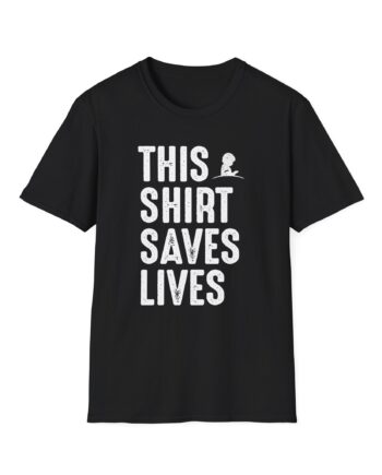 Drlupo this shirt saves lives Unisex Softstyle T-Shirt