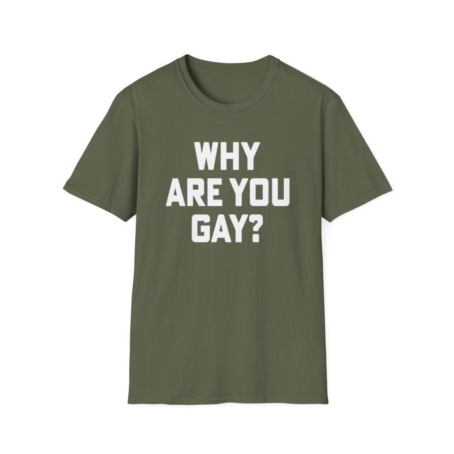 Why Are You Gay Andrew Tate Unisex Softstyle T-shirt