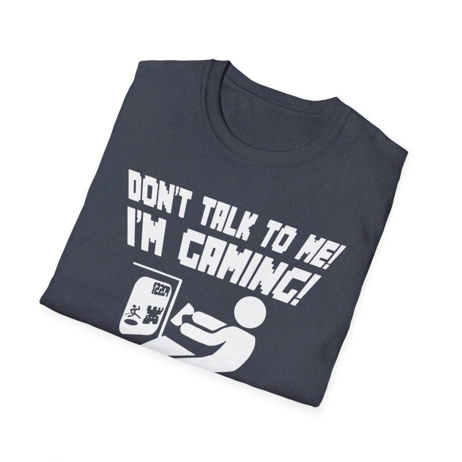 Popularmmos Dont Talk to Me  I Am Gaming Unisex Softstyle T-shirt
