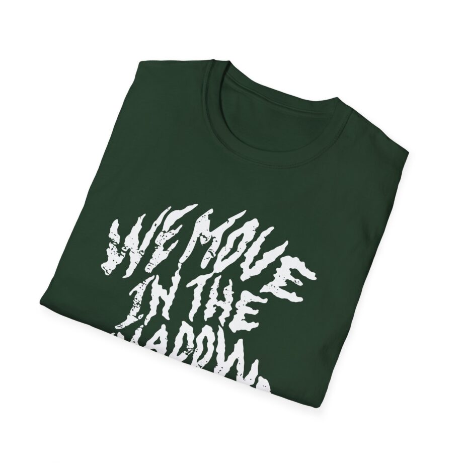 Charlotte Dobre We Move in the Shadows Unisex Softstyle T-shirt