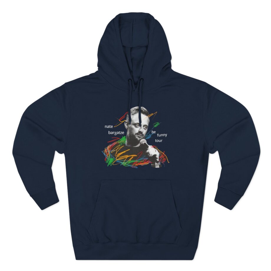 Nate Bargatze 2024 Be Funny Tour Three-panel Fleece Hoodie