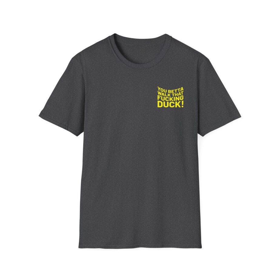 Anetra You Betta Unisex Softstyle T-Shirt