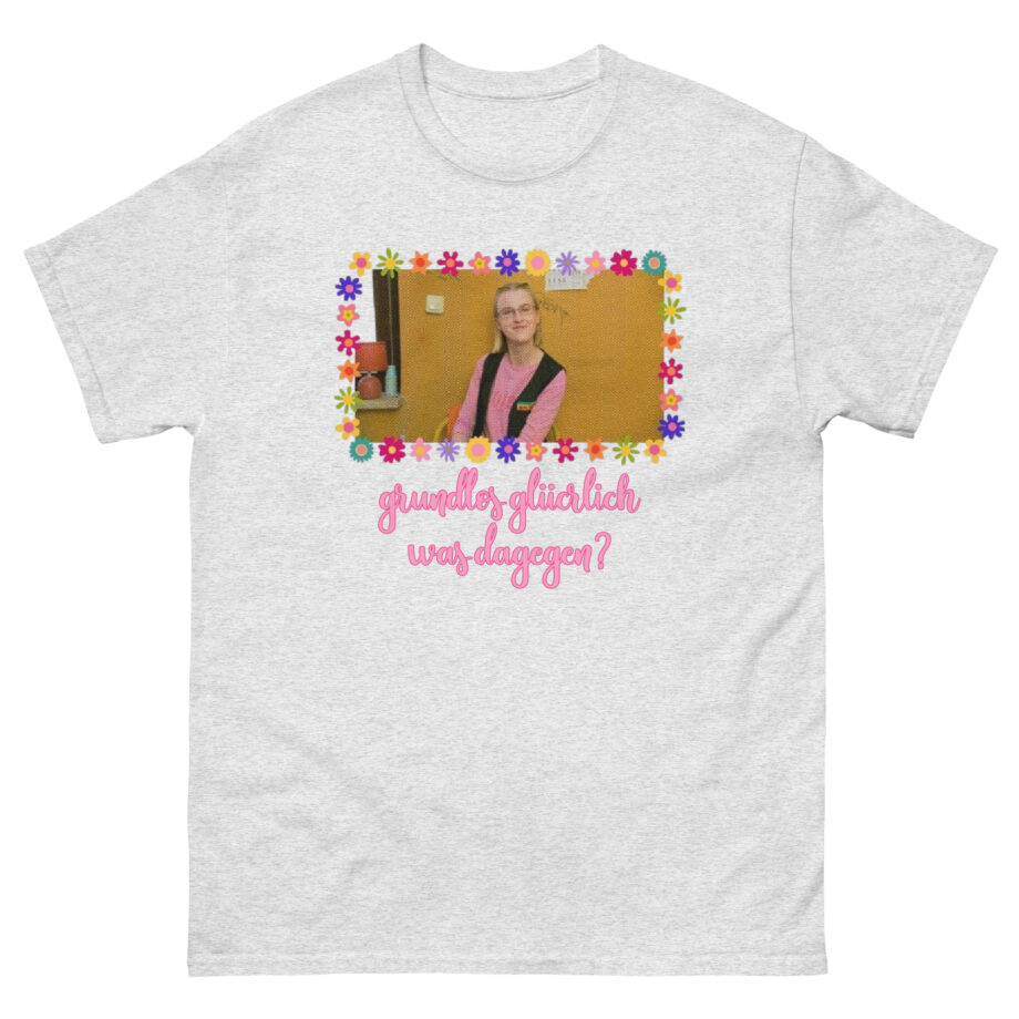 Feinkost Kolinski Grundlos Glücklich Was Dagegen Unisex classic tee