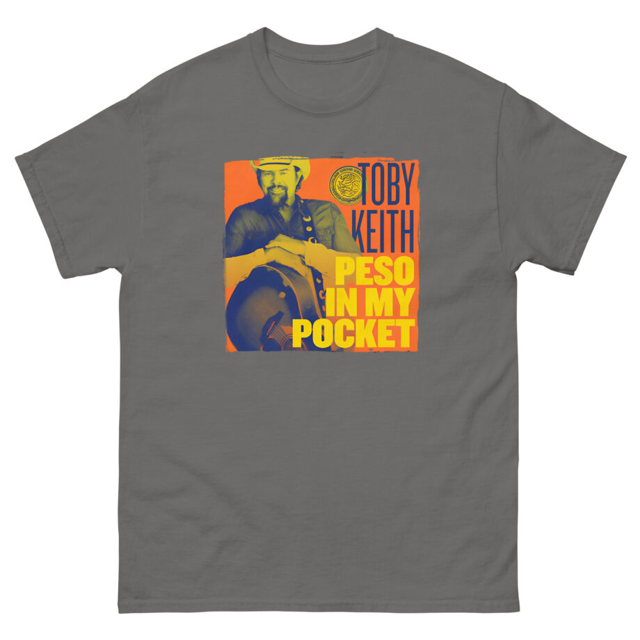 Toby Keith Peso in My Pocket Unisex classic tee