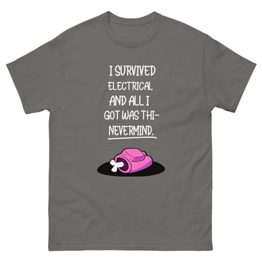 Among Us  Not Quite Survived Electrical Unisex classic tee