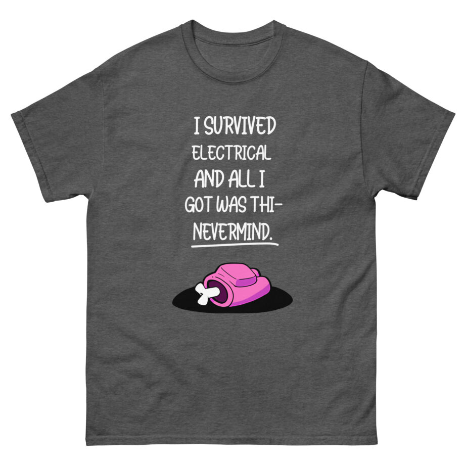 Among Us  Not Quite Survived Electrical Unisex classic tee