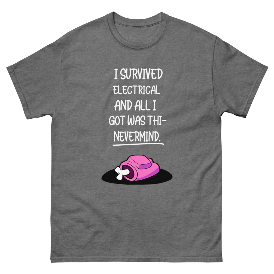Among Us  Not Quite Survived Electrical Unisex classic tee