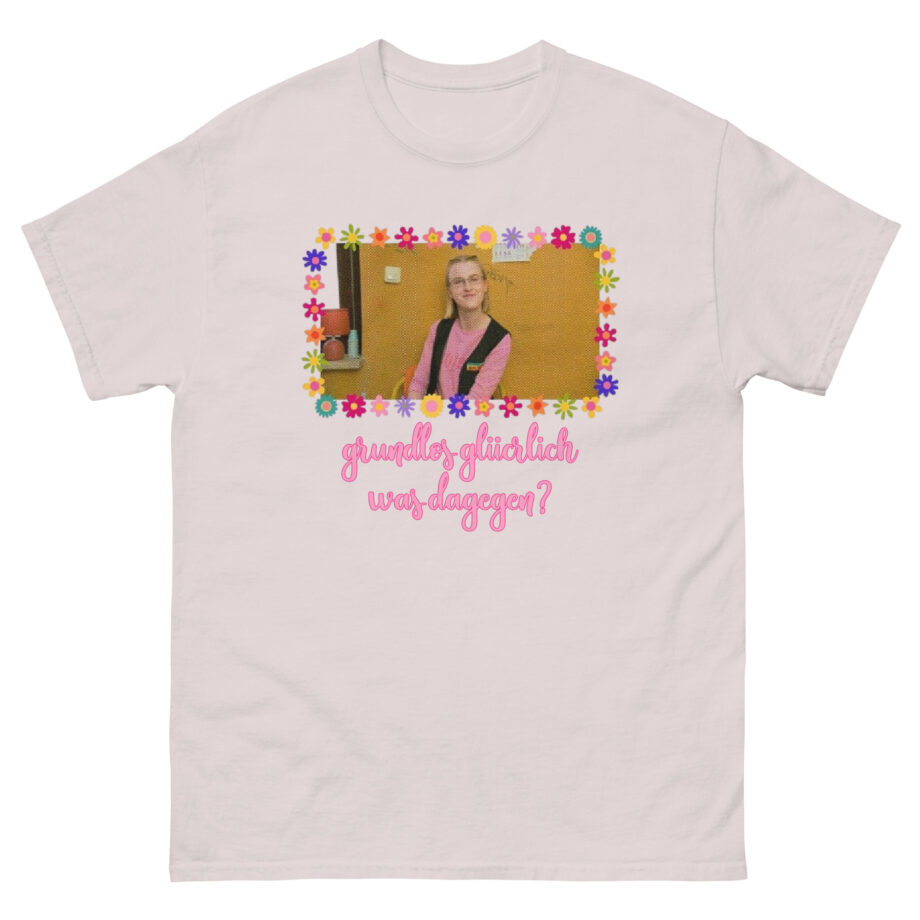 Feinkost Kolinski Grundlos Glücklich Was Dagegen Unisex classic tee