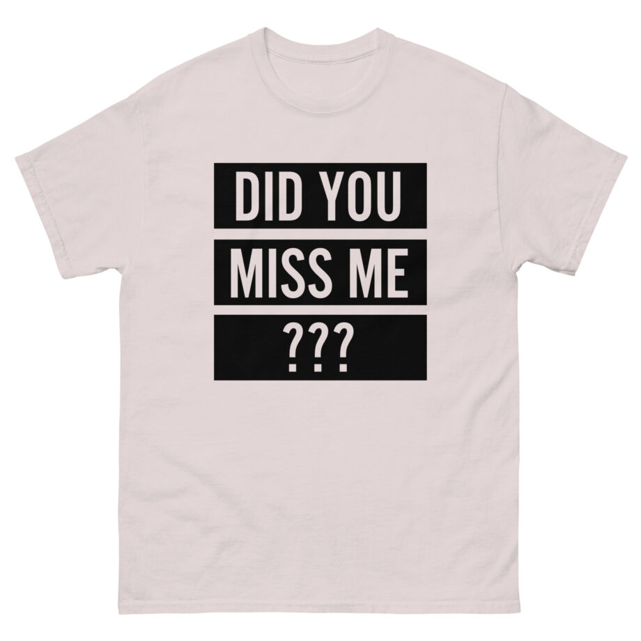 Olly Murs Did You Miss Me Unisex classic tee