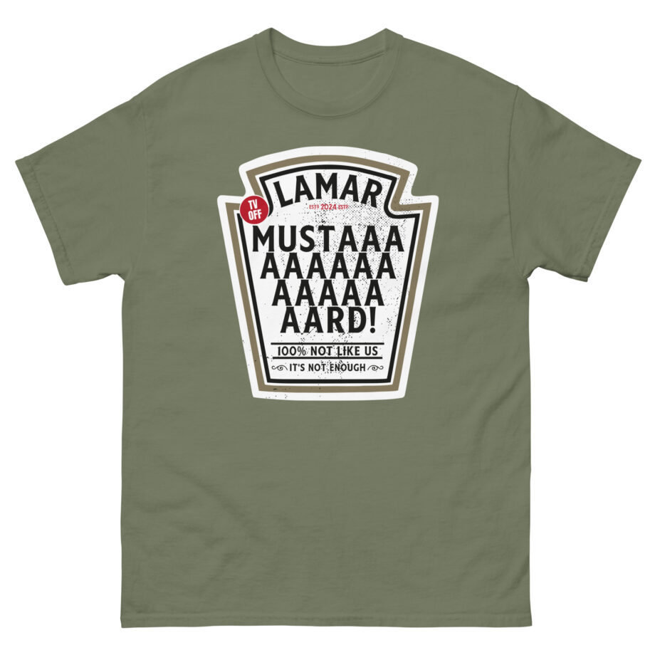 Kendrick Lamar Mustard Tv Off Unisex classic tee