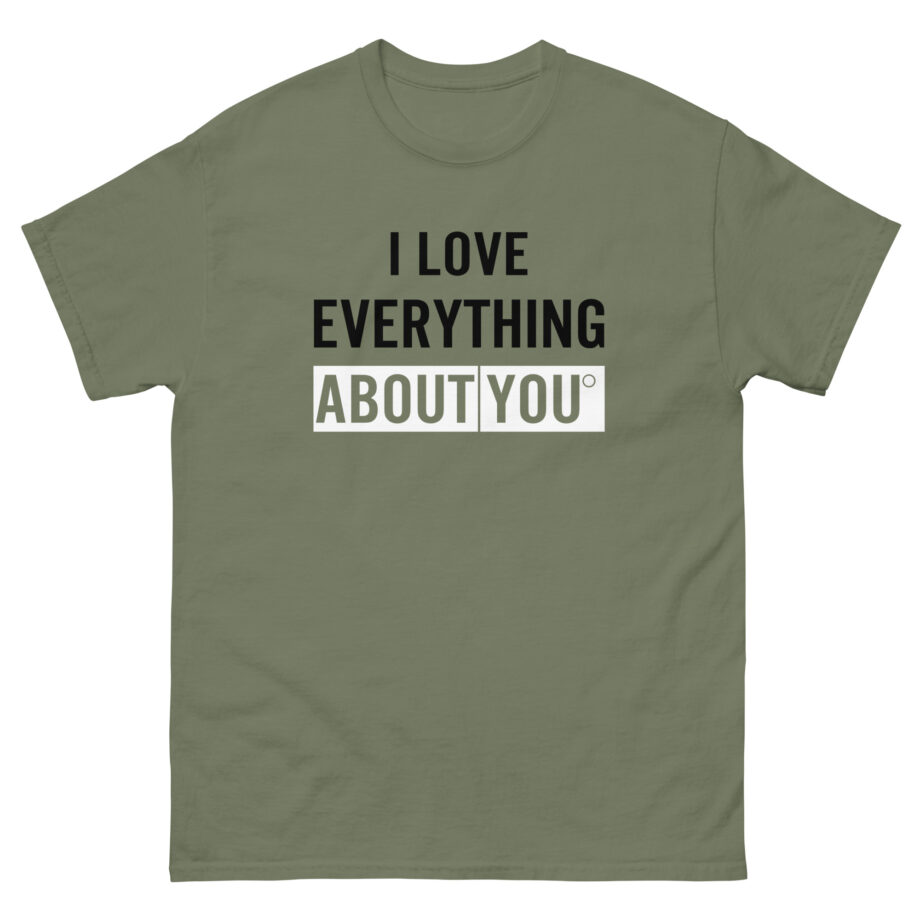 Asimister I Love Everything About You Unisex classic tee