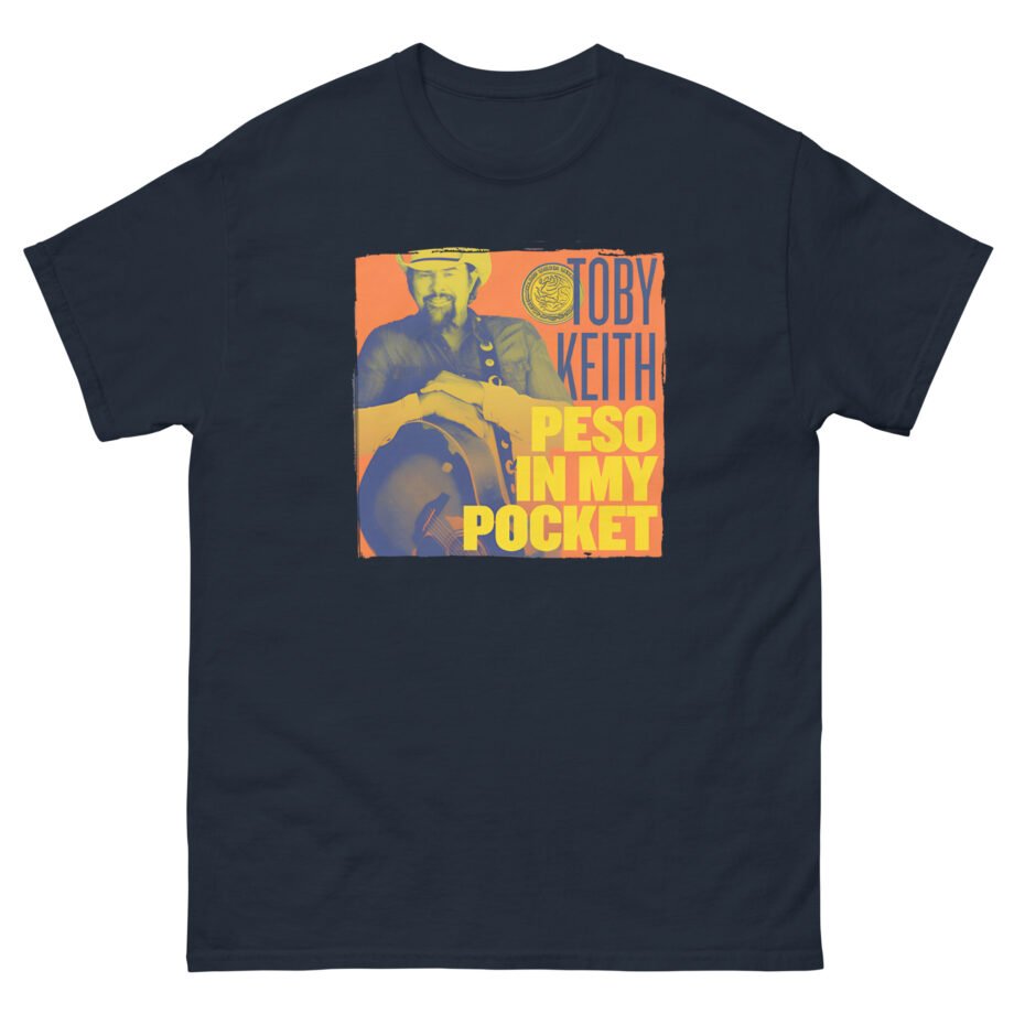 Toby Keith Peso in My Pocket Unisex classic tee