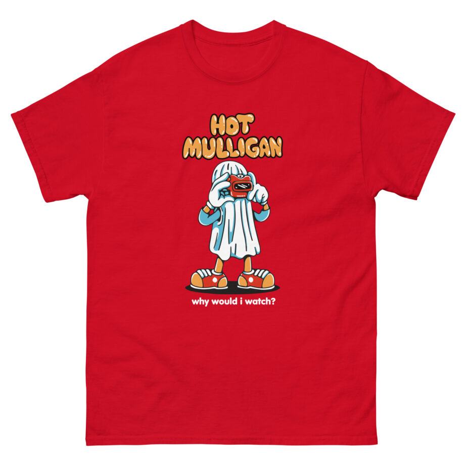 Hot Mulligan Why Would I Watch Unisex classic tee