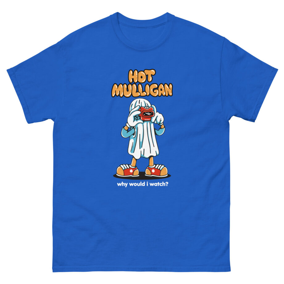 Hot Mulligan Why Would I Watch Unisex classic tee