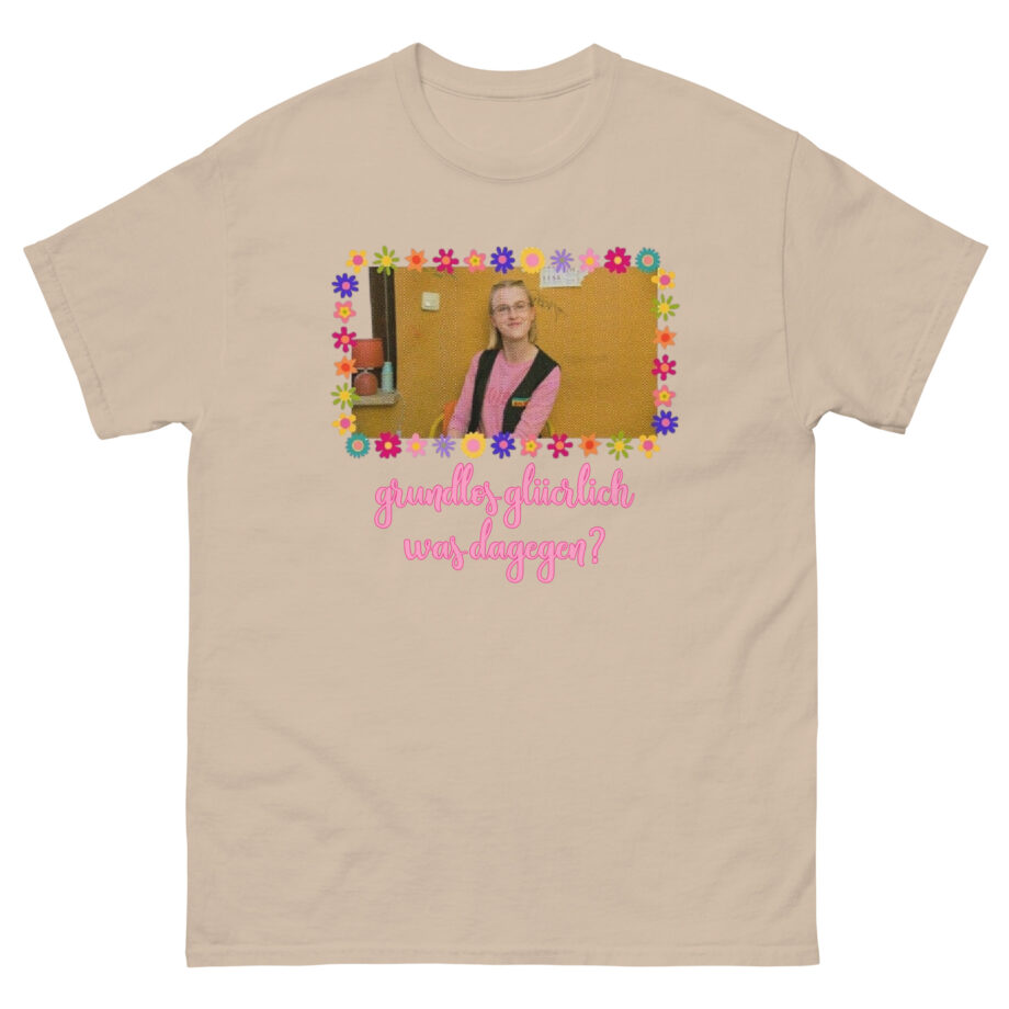 Feinkost Kolinski Grundlos Glücklich Was Dagegen Unisex classic tee