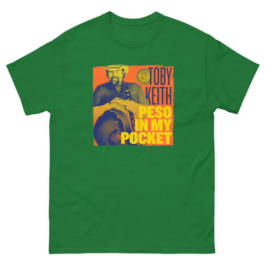 Toby Keith Peso in My Pocket Unisex classic tee