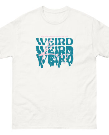 Kery Weird Unisex classic tee