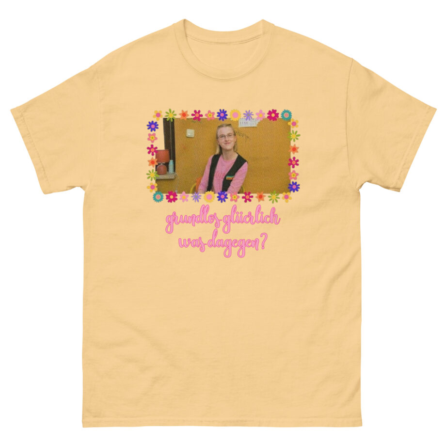 Feinkost Kolinski Grundlos Glücklich Was Dagegen Unisex classic tee