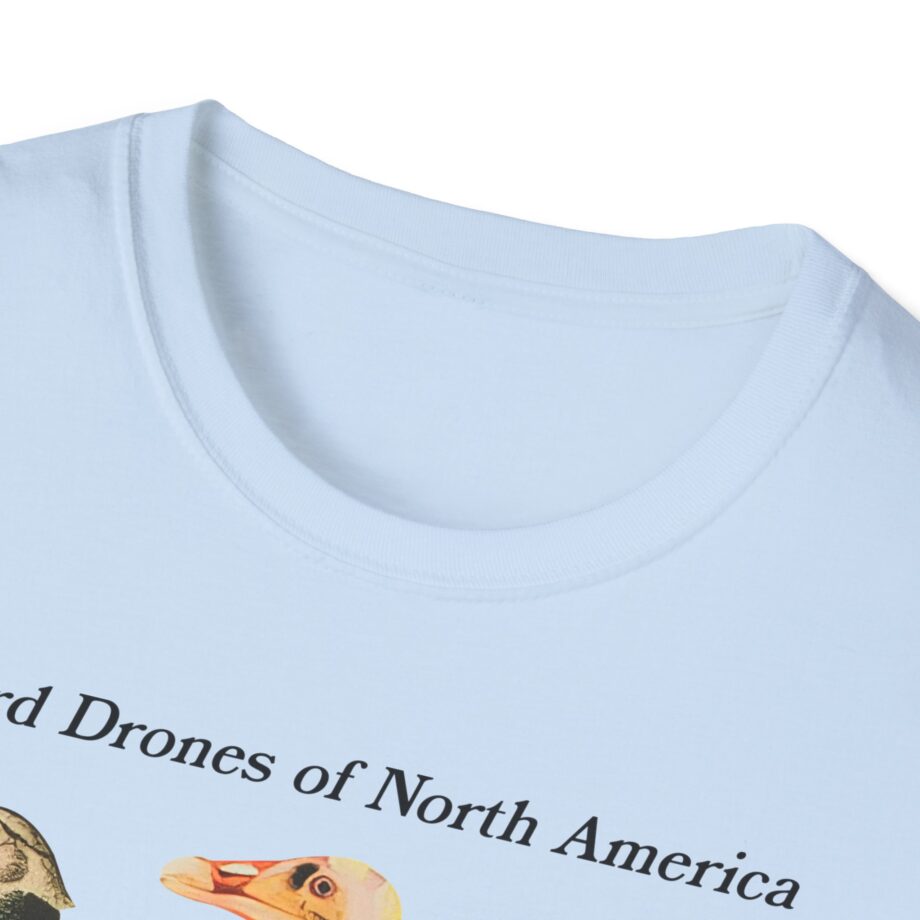 Birds Arent Real Bird Drones of North America Unisex Softstyle T-shirt