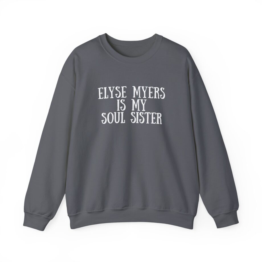 Elyse Myers is My Soul Sister Unisex Heavy Blend™ Crewneck Sweatshirt