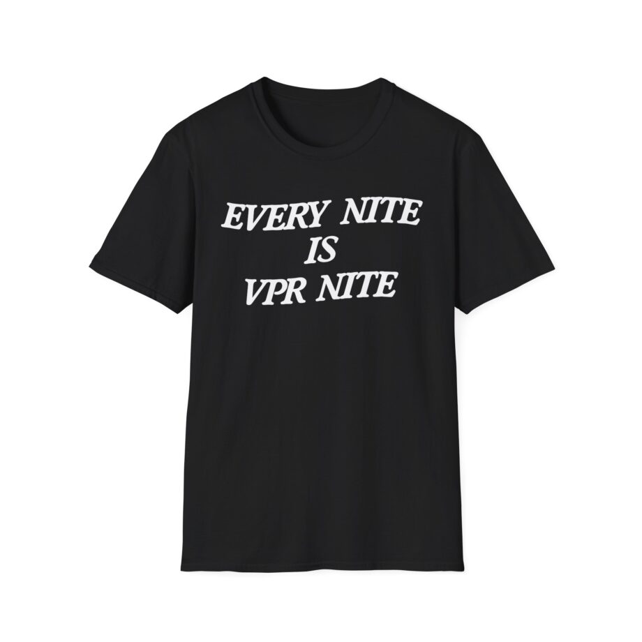 Every Nite is Vpr Nite Unisex Softstyle T-shirt