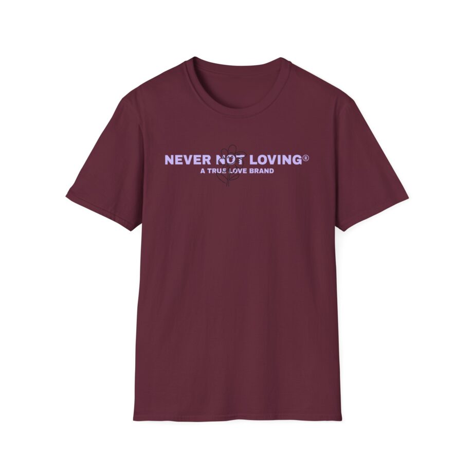 Montez Never Not Loving Unisex Softstyle T-shirt