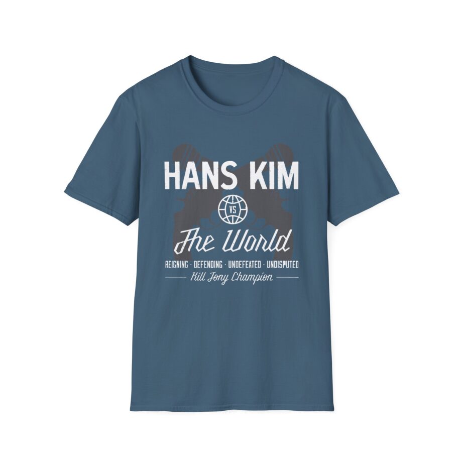 Kill Tony Hans Kim vs. The World Unisex Softstyle T-Shirt