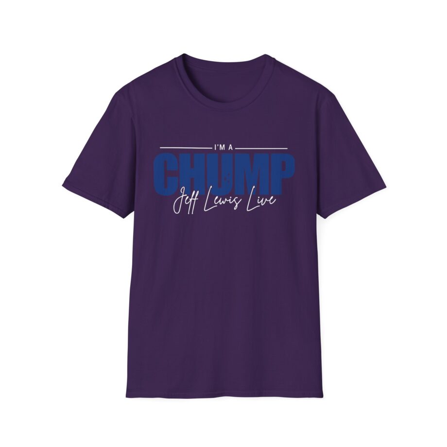 Jeff Lewis I'm a Chump Unisex Softstyle T-Shirt